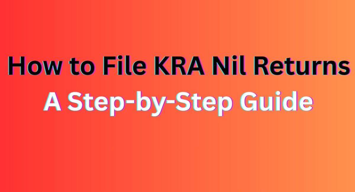 How to file KRA nil returns