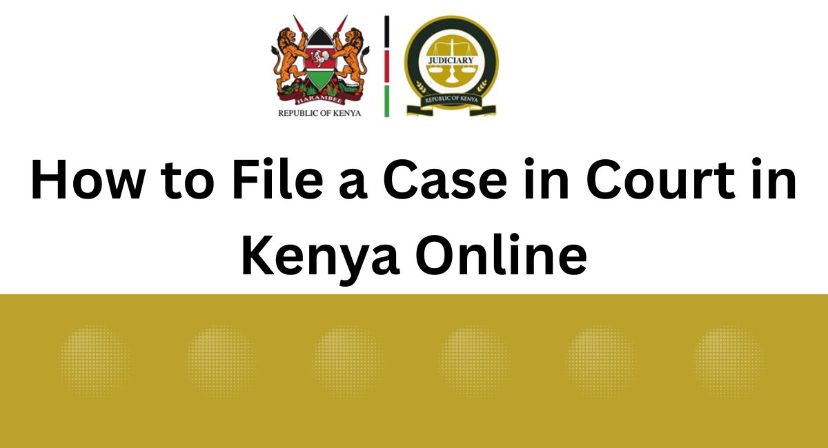 file a case online in Kenya